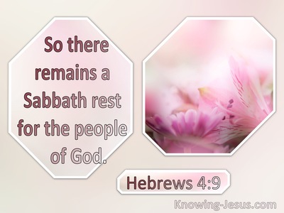 Hebrews 4:9 There Remains A Sabbath Rest For The Peopele Of God (cream)